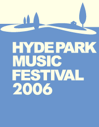 HYDEPARK MUSIC FESTIVAL 2006